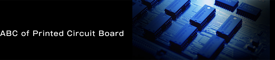 ABC of the Printed Circuit Board